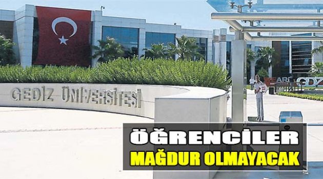 Öğrenciler Mağdur Olmayacak