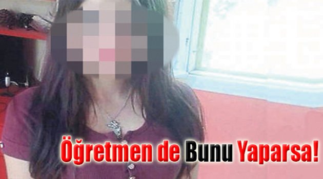 Öğretmen de Bunu Yaparsa!