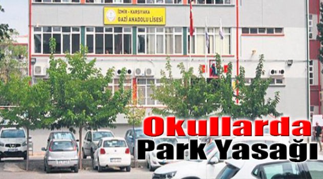 Okullarda Park Yasağı