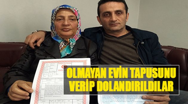 Olmayan Evin Tapusunu Verip Dolandırdılar