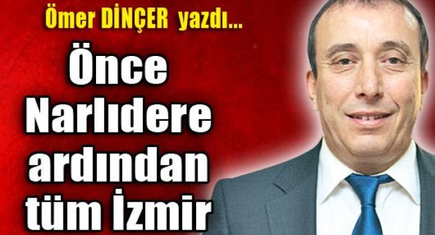 Ömer Dinçer yazdı...