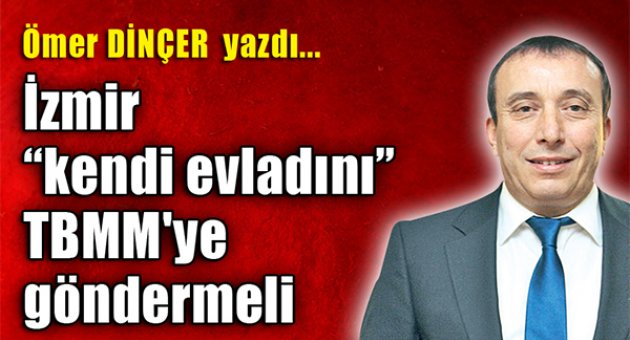 Ömer Dinçer yazdı...