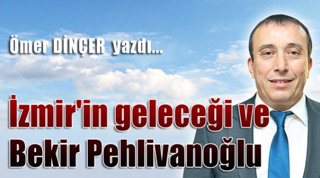 Ömer Dinçer yazdı...