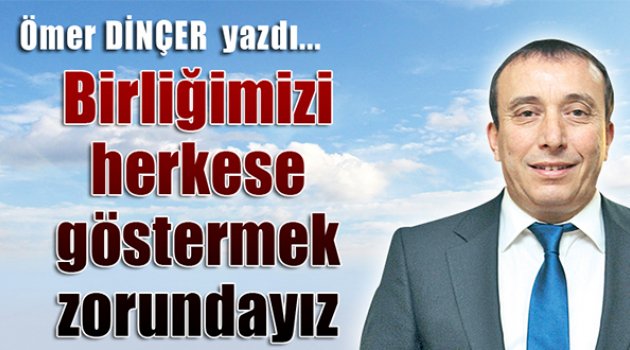 Ömer Dinçer yazdı...