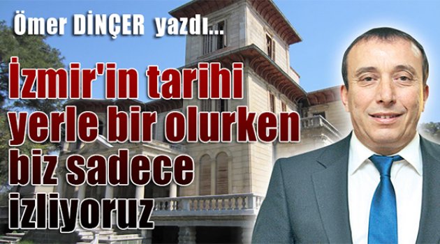 Ömer Dinçer yazdı...