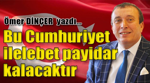 Ömer Dinçer yazdı...