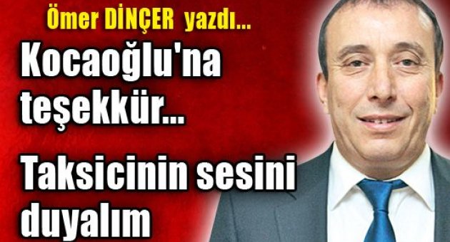 Ömer Dinçer yazdı...