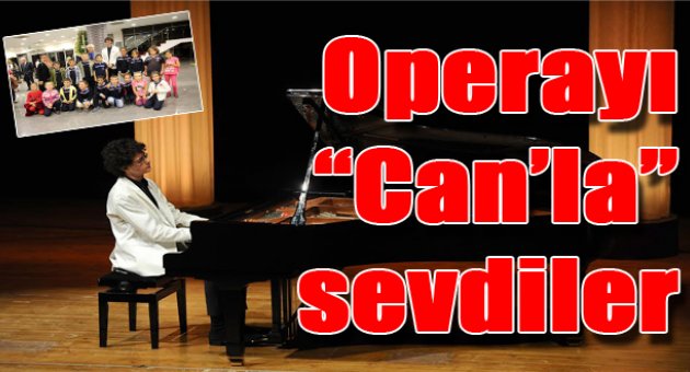 Operayla ilk kez tanıştılar