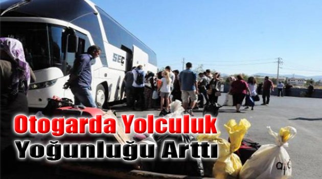 Otogarda Yolcu Yoğunluğu Arttı