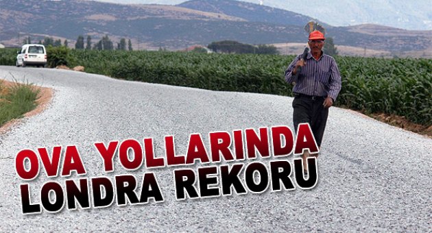 Ova yollarında “Londra rekoru”
