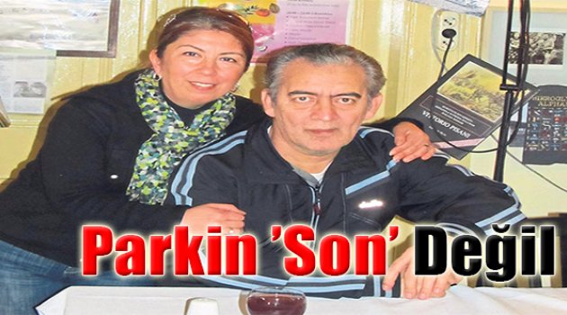 Parkin'Son' Değil
