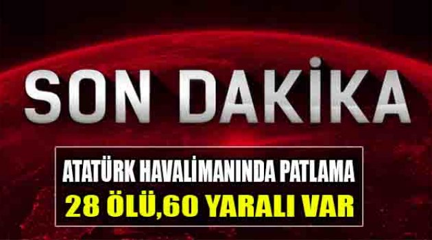 Patlamada Ölü Sayısı 28,Yaralı Sayısı 60'a Çıktı