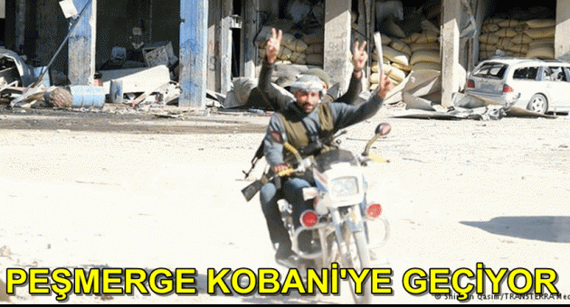 Peşmerge Kobani’ye geçiyor