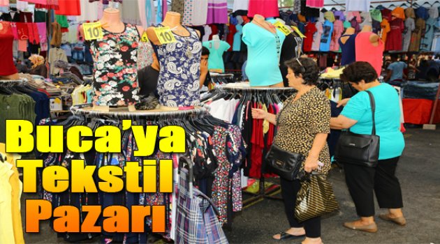 Piriştina'dan Buca'ya Tekstil Pazarı