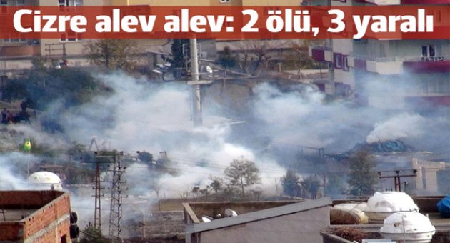 PKK ile Hüda-Par çatışması çıktı: Cizre yanıyor