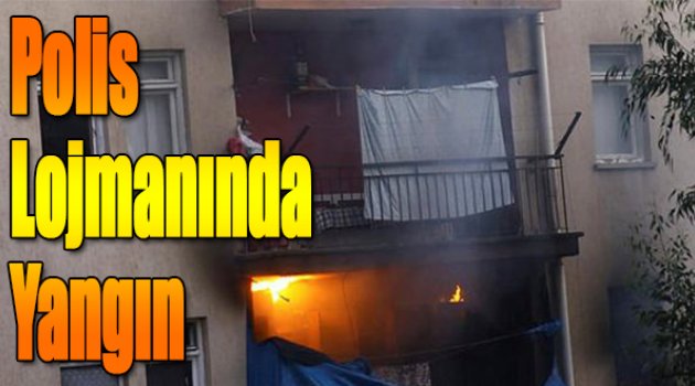 Polis Lojmanında Yangın