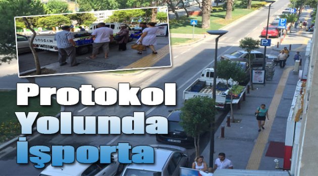 Protokol Yolunda İşporta!