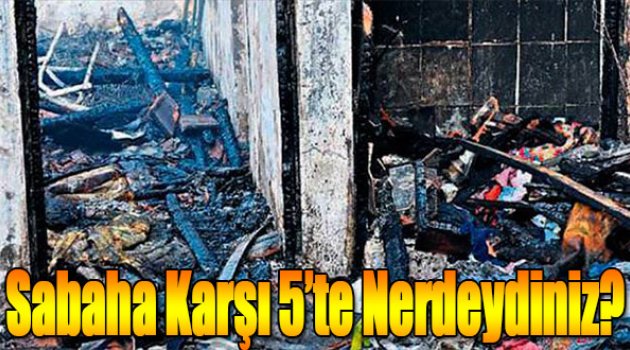 Sabaha Karşı 5'te Neredeydiniz