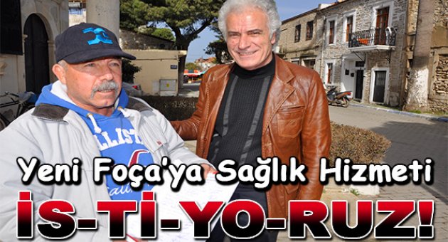 Sağlık hizmeti "İs-ti-yo-ruz"