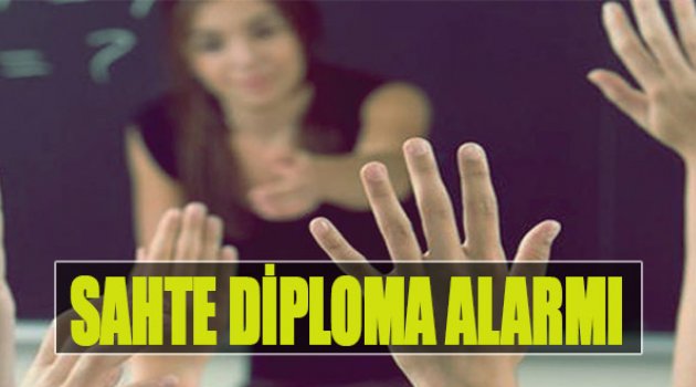 Sahte Diploma Alarmı