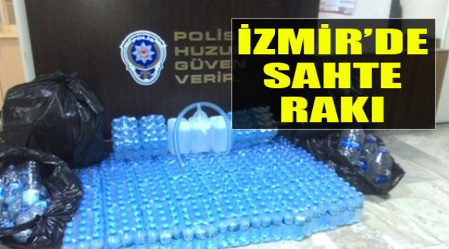 Sahte Rakı İzmir'e Sıçradı