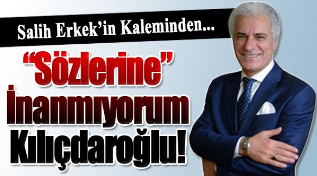 Salih Erkek yazdı...