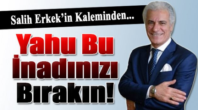 Salih Erkek yazdı...
