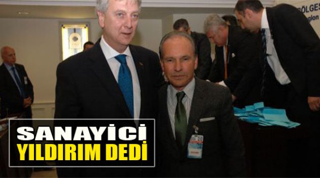 Sanayici "Yıldırım" Dedi
