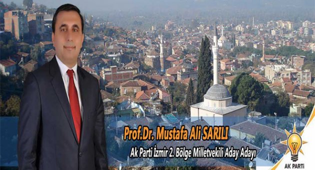 Sarılı: "Küçük Menderes Havzası'nın Ankara'daki Temsilcisi Olacağım"