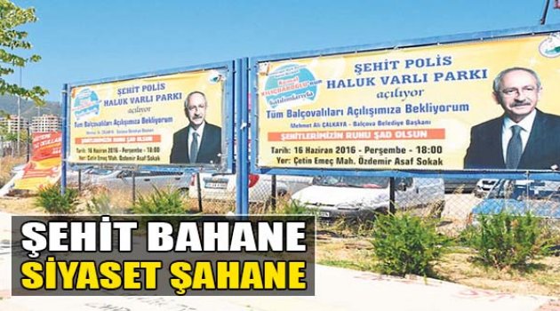 Şehit Bahane Siyaset Şahane
