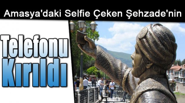 Selfie Çeken Şehzade&#039;nin Telefonu Kırıldı