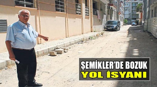 Şemikler’de Bozuk Yol İsyanı