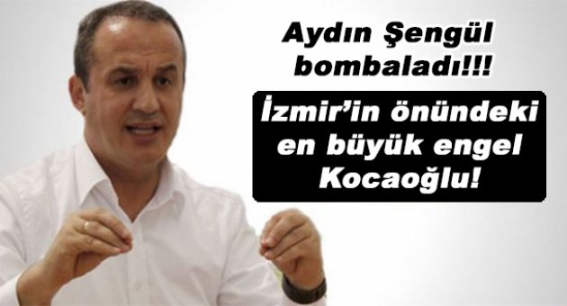 Şengül'den "Koca bombardıman"