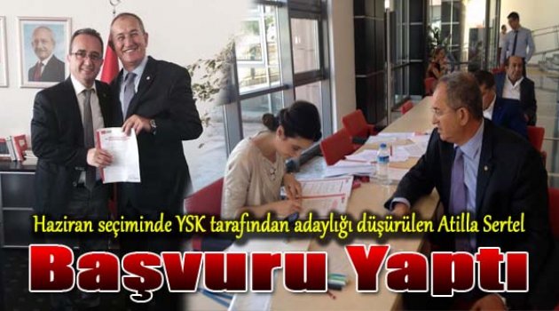 Sertel Adaylık Başvurusunu Yaptı