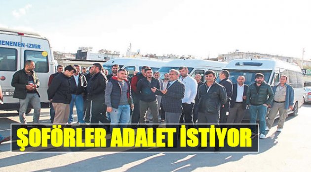 Şoförler Adalet İstiyor
