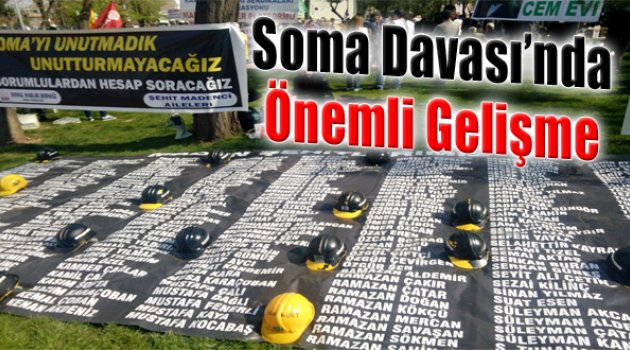 Soma Davası'nda Önemli Gelişme