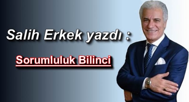 Sorumluluk bilinci...
