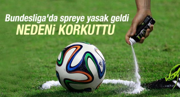 Sprey teknolojisine yasak geldi