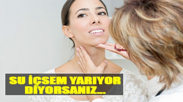 Su İçsem Yapıyor Diyorsanız...