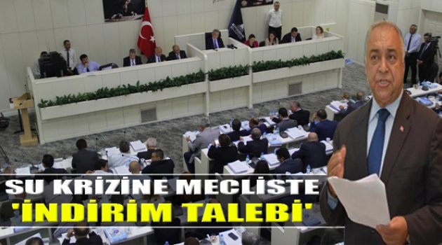 Su Krizine Mecliste İndirim Talebi