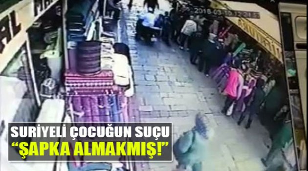 Suriyeli Çocuğun Tek Suçu Adamın Şapkasını Almakmış