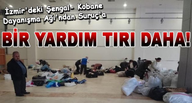 Suruç'a Bir Yardım Tırı Daha