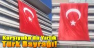 Karşıyaka'Belediyesinden Yırtık Türk Bayrağı!