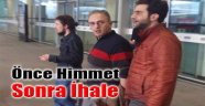 Önce Himmet Sonra İhale