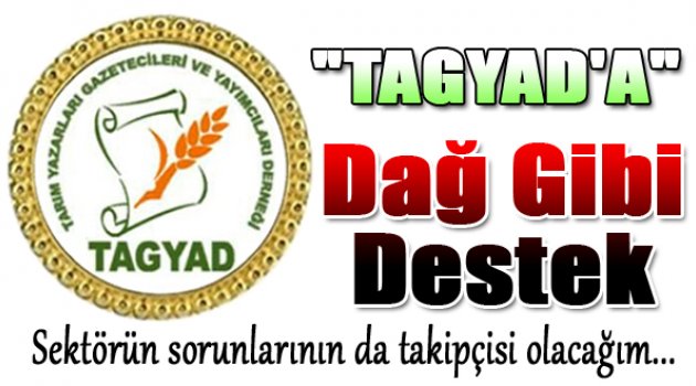 TAGYAD'a Dağ Gibi Destek