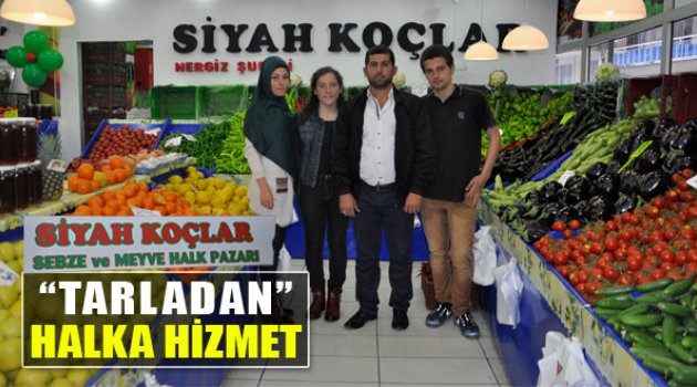 Tarladan Halka Hizmet