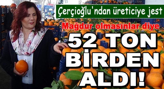 Tek seferde 52 ton aldı