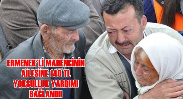 Tezcan Gökçe'nin anne ve babasına 140'ar lira yoksulluk yardımı!