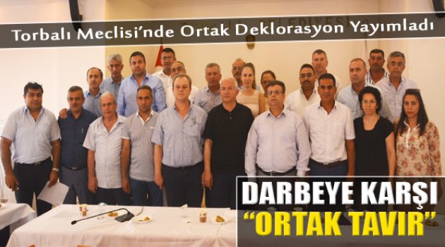Torbalı Belediye Meclisi'nden Darbeye Karşı Ortak Tavır