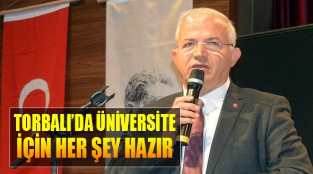 Torbalı'da Üniversite İçin Her Şey Hazır